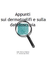 Appunti sui dermatoglifi e sulla dattiloscopia